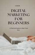 Digital Marketing for Beginners | Step‑by‑Step Guide | 30‑Day Action Plan